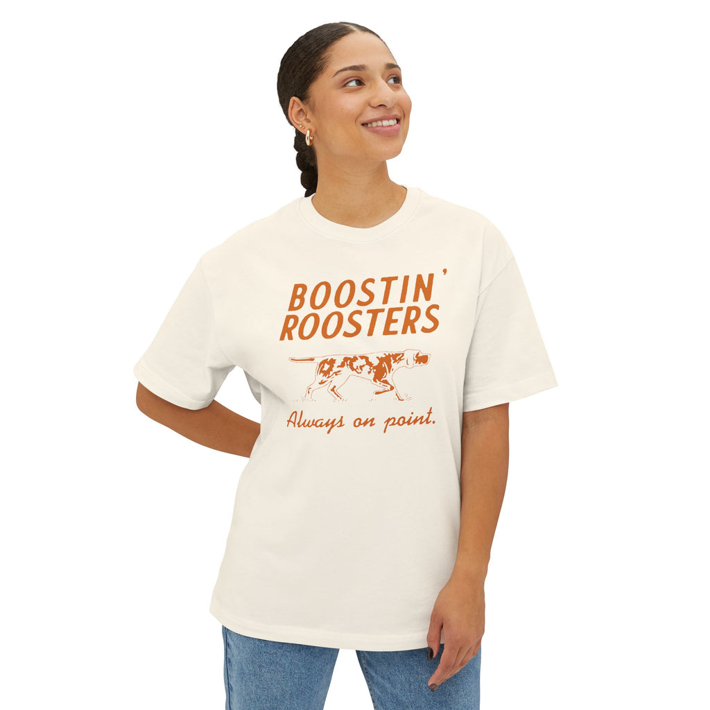 Woman wearing a white t-shirt with 'BOOSTIN" ROOSTERS Always on Point" and an image of a pointing dog.