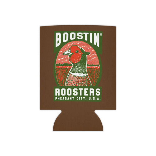 A brown can cooler sleeve featuring a vintage-style graphic of a pheasant with the text 'BOOSTIN' ROOSTERS' and 'PHEASANT CITY, U.S.